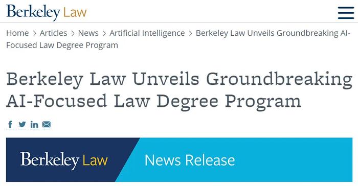加州伯克利分校推出AI法律硕士学位 加州伯克利分校推出AI法律硕士学位